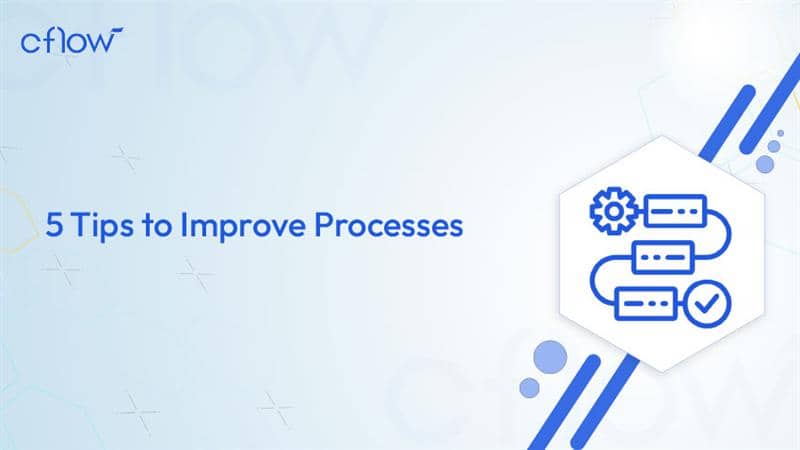 featured image for 5 tips to improve processes