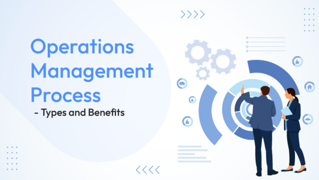 What is Operations Management? Process, Benefits - Cflow
