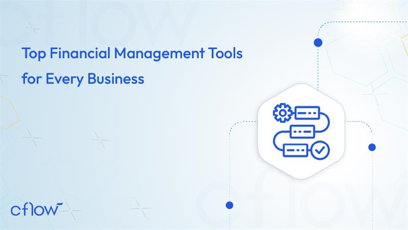 14 Financial Management Tools that Every Business Must Have