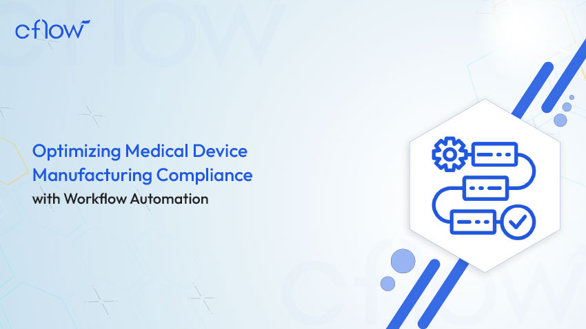 optimizing medical device manufacturing compliance