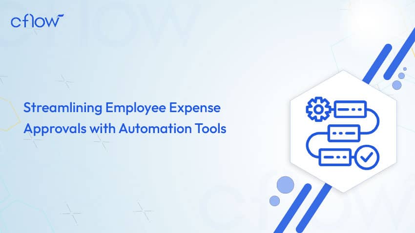 streamlining employee expense approvals with automation tools