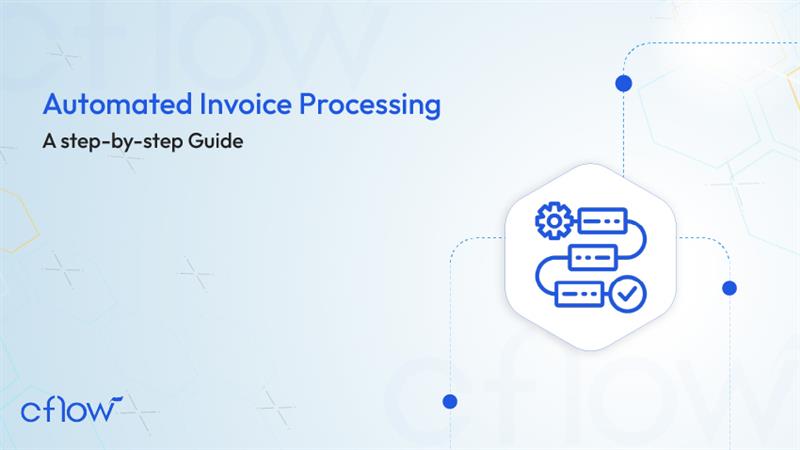 Invoice Automation – Driving a More Efficient and Productive Invoicing Process