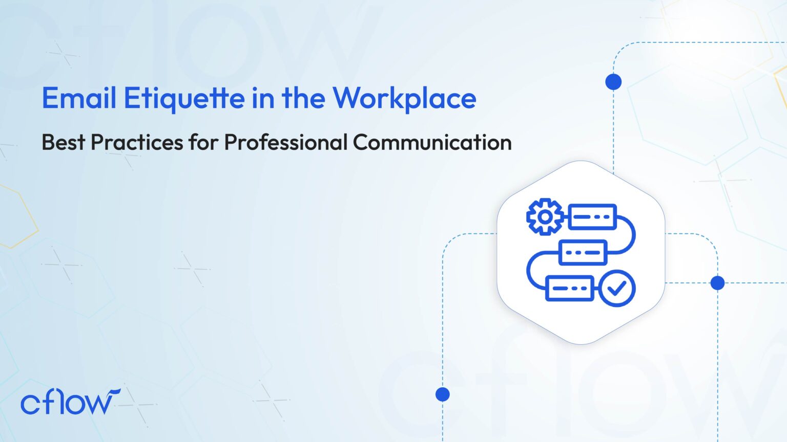 Email Etiquette in the Workplace: Best Practices for Professional Communication