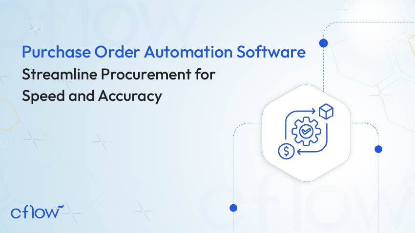 Purchase Order Automation Software: Streamline Procurement for Speed and Accuracy