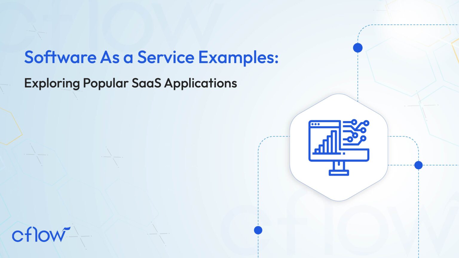 Software As a Service Examples: Exploring Popular SaaS Applications