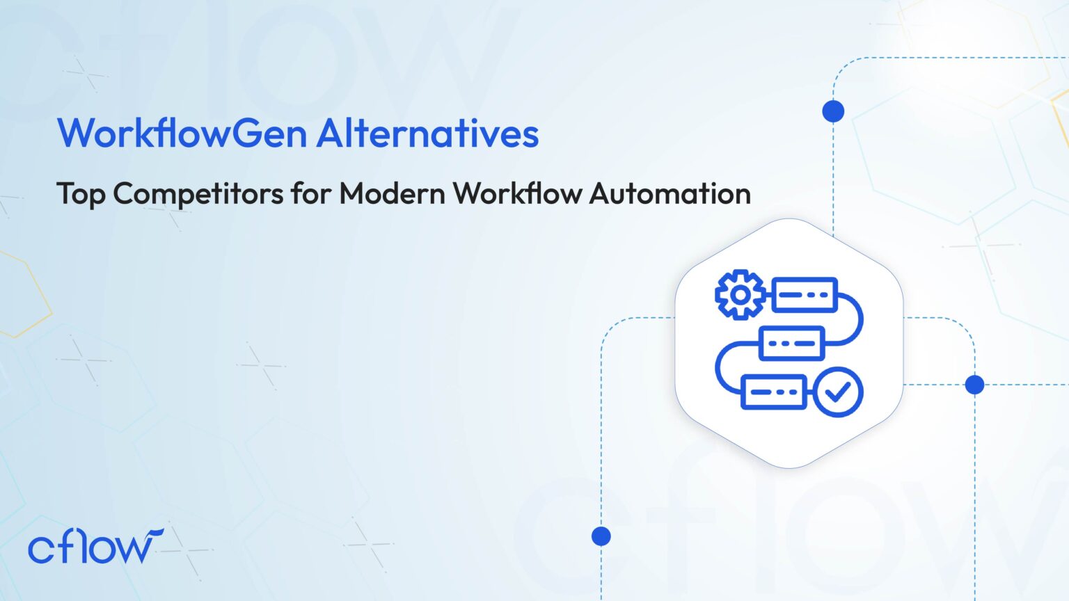 WorkflowGen Alternatives: Top Competitors for Modern Workflow Automation