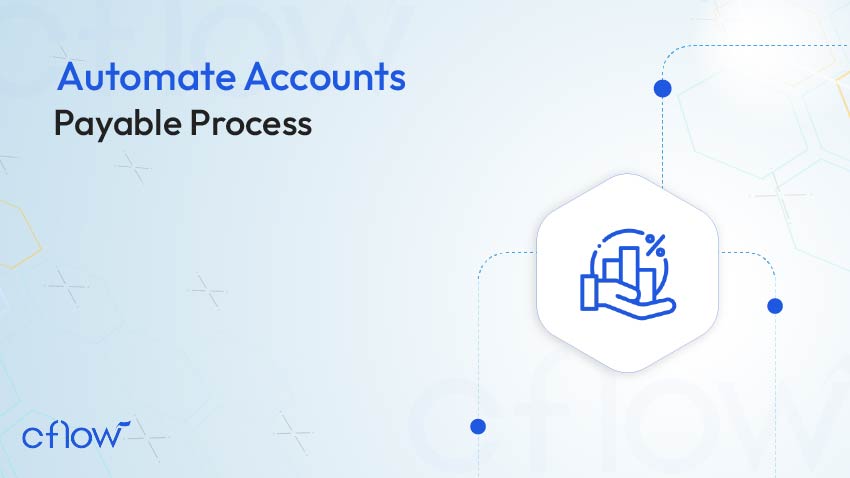 A Strategic Approach to Automate Accounts Payable Process